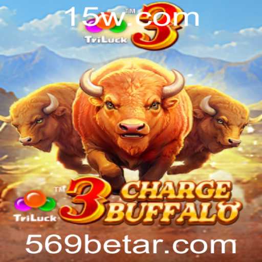 Descubra Tudo Sobre o Jogo Empolgante 3ChargeBuffalo da 569bet