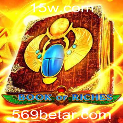 Explorando o Mundo de BookofRiches: Um Mergulho no Jogo de Apostas 569bet