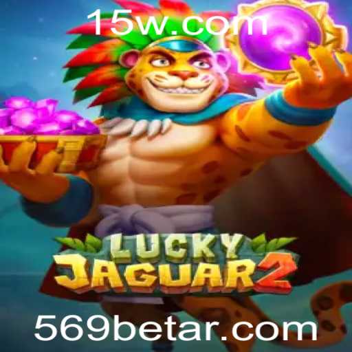 Descubra o Novo Jogo Luckyjaguar2: A Emoção Redefinida no 569bet