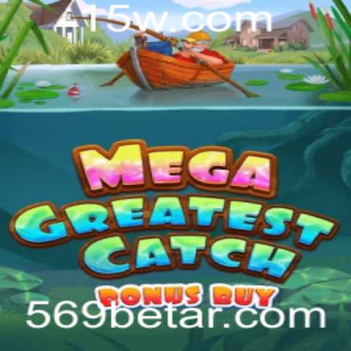 MegaGreatestCatchBonusBuy: O Novo Fenômeno no Mundo dos Jogos Online